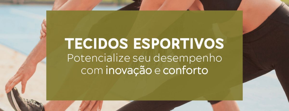 Tecidos Esportivos